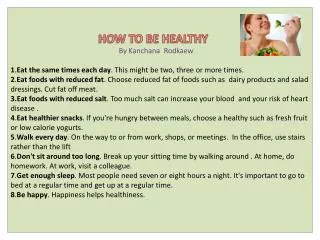 HOW TO BE HEALTHY