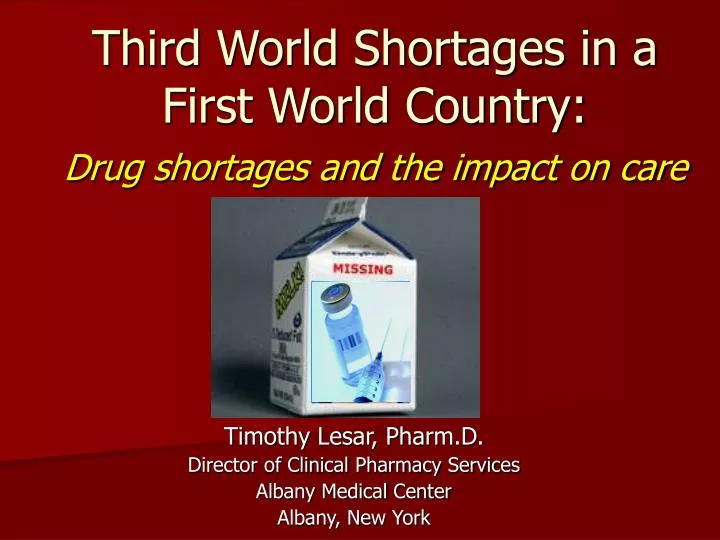 third world shortages in a first world country drug shortages and the impact on care
