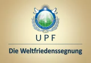 die weltfriedenssegnung