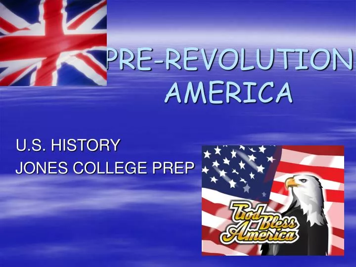 pre revolution america