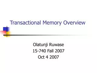 Transactional Memory Overview