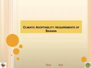 Climatic Adoptability /requirements of Banana