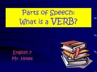Parts of Speech: What is a VERB?