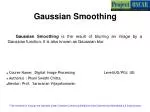 Gaussian Smoothing - slide 1