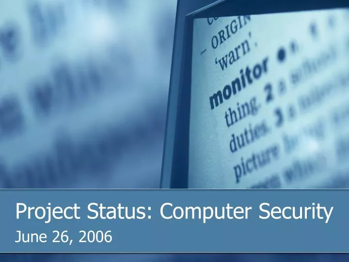project status computer security