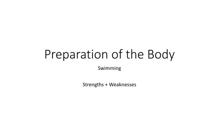 preparation of the body