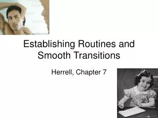Establishing Routines and Smooth Transitions