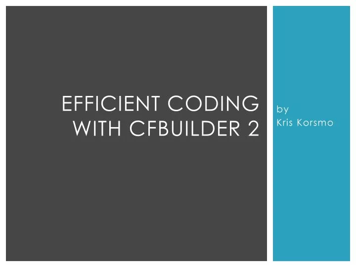 efficient coding with cfbuilder 2