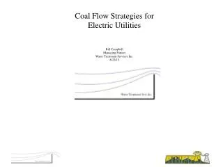 Coal Flow Strategies for Electric Utilities