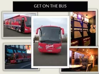 GET ON THE BUS