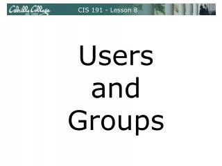 CIS 191 - Lesson 8