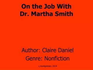 On the Job With Dr. Martha Smith