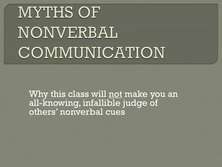 myths of nonverbal communication