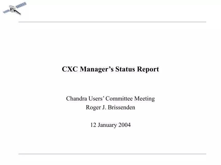 cxc manager s status report