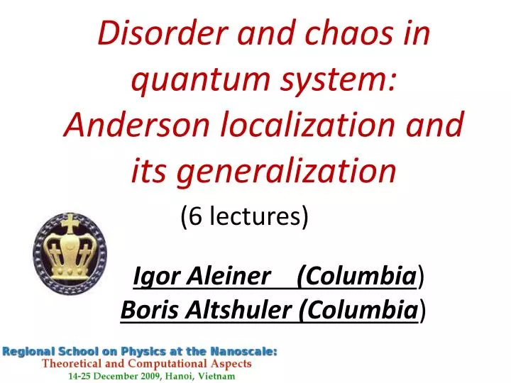 disorder and chaos in quantum system anderson localization and its generalization