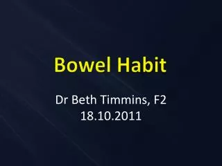Bowel Habit