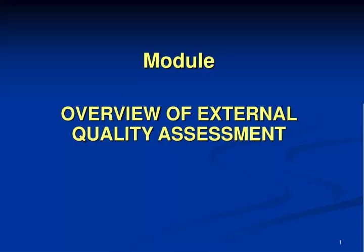 module overview of external quality assessment