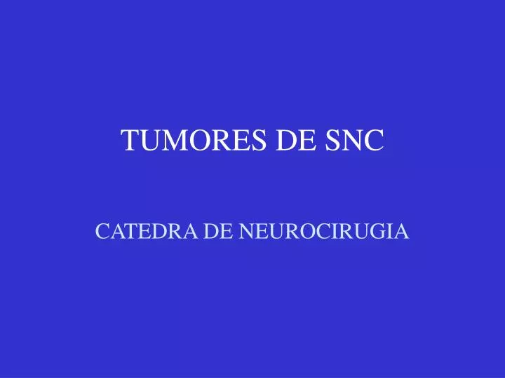 tumores de snc