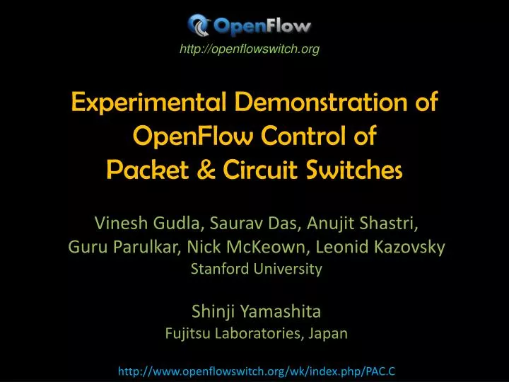 experimental demonstration of openflow control of packet circuit switches