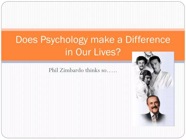 does psychology make a difference in our lives