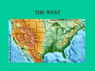 THE WEST