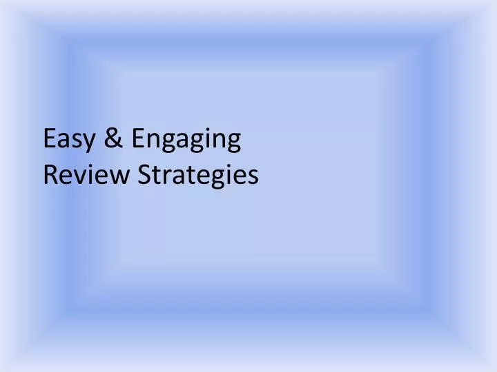 easy engaging review strategies