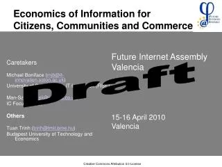 Economics of Information for Citizens, Communities and Commerce