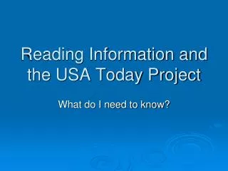 Reading Information and the USA Today Project