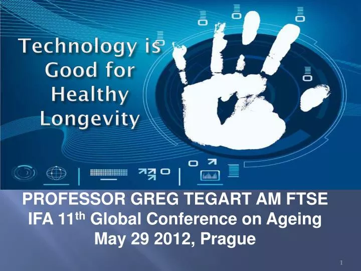 technology is good for healthy longevity