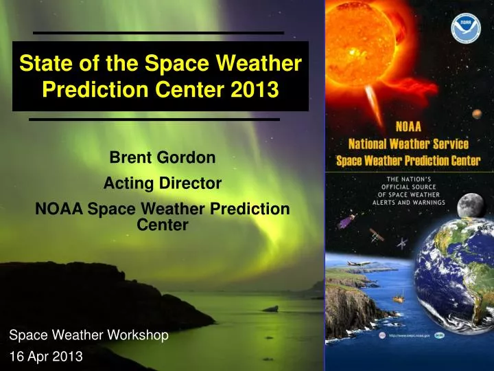 state of the space weather prediction center 2013