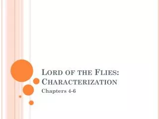 Lord of the Flies: Characterization