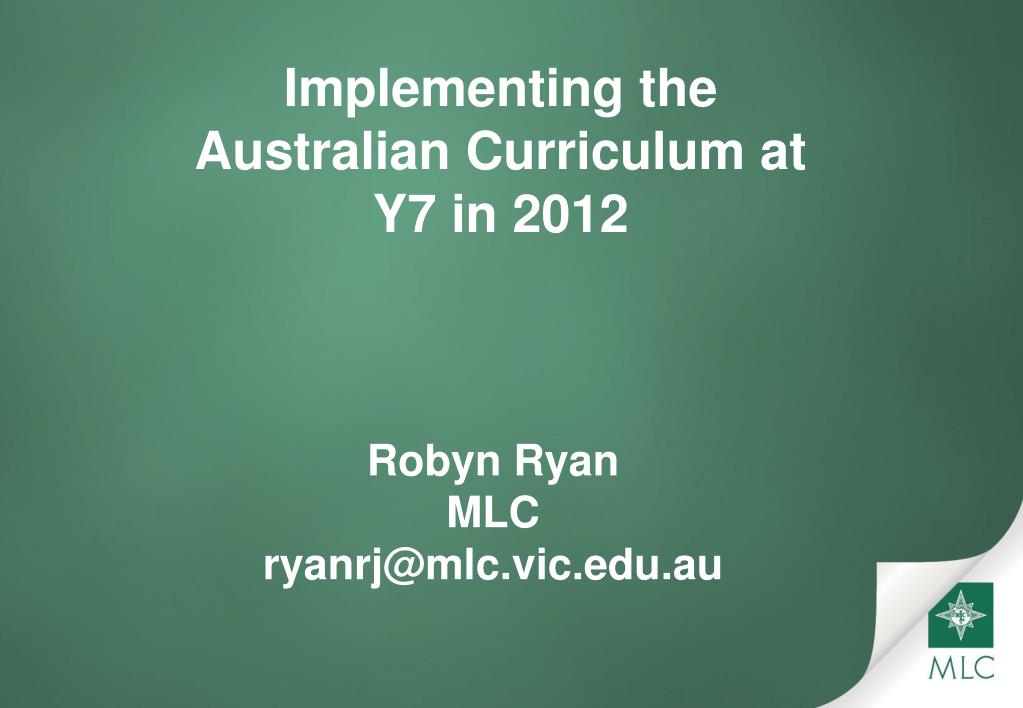 PPT - Implementing the Australian Curriculum at Y7 in 2012 PowerPoint ...