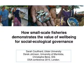 How small-scale fisheries demonstrates the value of wellbeing for social-ecological governance
