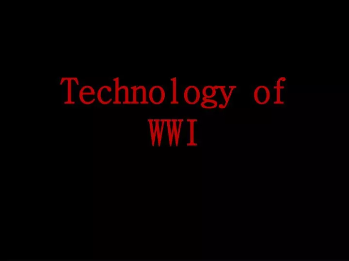 technology of wwi