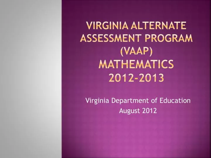 virginia alternate assessment program vaap mathematics 2012 2013
