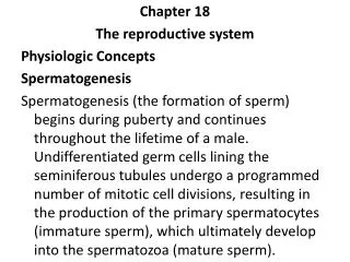 Chapter 18 The reproductive system Physiologic Concepts Spermatogenesis