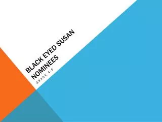 Black Eyed Susan Nominees