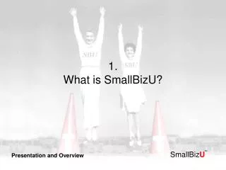 1. What is SmallBizU?