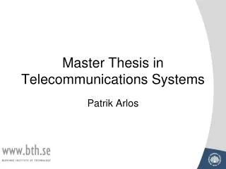 Master Thesis in Telecommunications Systems