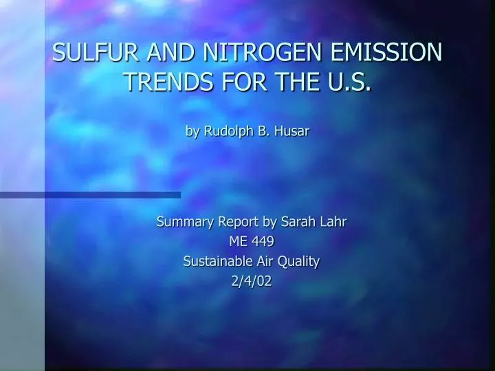 sulfur and nitrogen emission trends for the u s by rudolph b husar