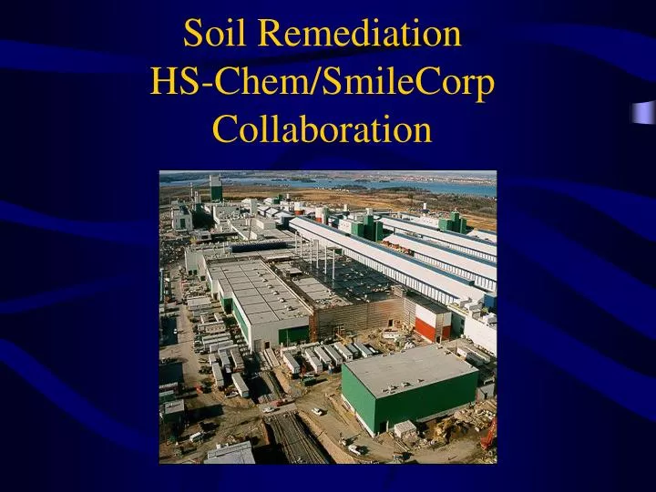 soil remediation hs chem smilecorp collaboration