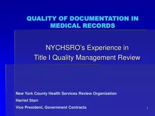 QUALITY OF DOCUMENTATION IN MEDICAL RECORDS