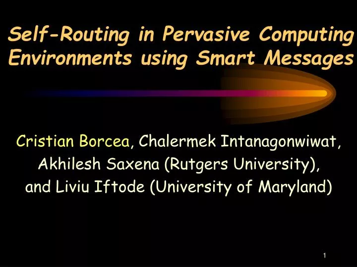 self routing in pervasive computing environments using smart messages