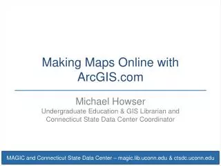 Making Maps Online with ArcGIS