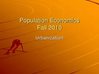 Population Economics Fall 2010