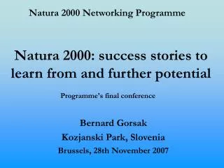 Natura 2000: success stories to learn from and further potential