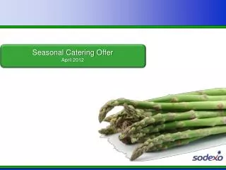 Seasonal Catering Offer April 2012