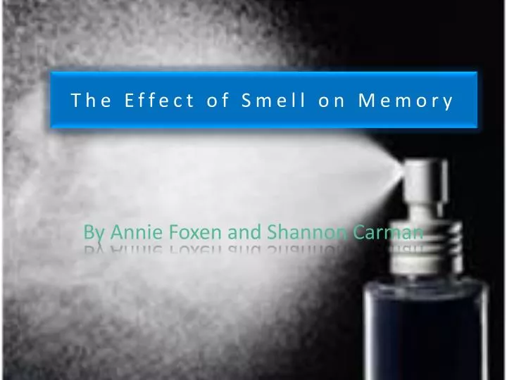 the effect of smell on memory
