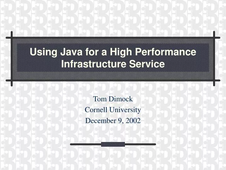 using java for a high performance infrastructure service