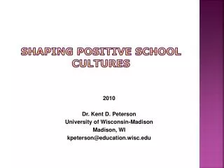 Shaping Positive School CultureS